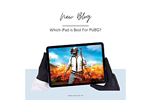 Which iPad is Best for PUBG