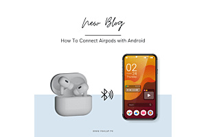 Connect Airpods with Android