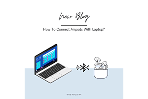 How To Connect Airpods With Laptop
