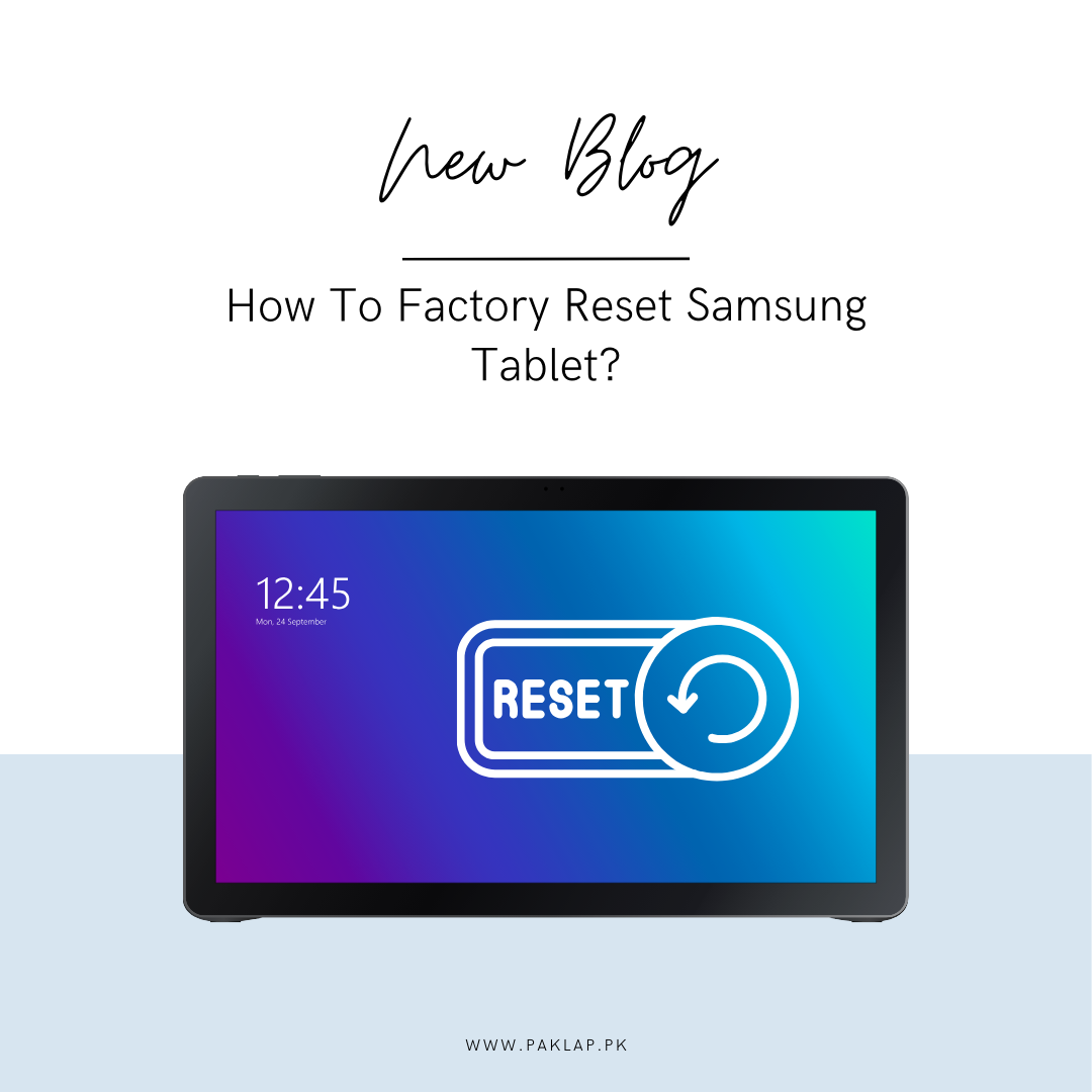 How To Factory Reset Samsung Tablet